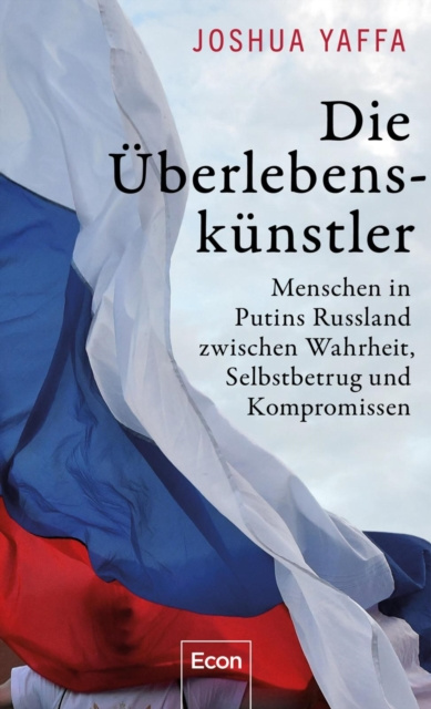 E-book Die Uberlebenskunstler Joshua Yaffa