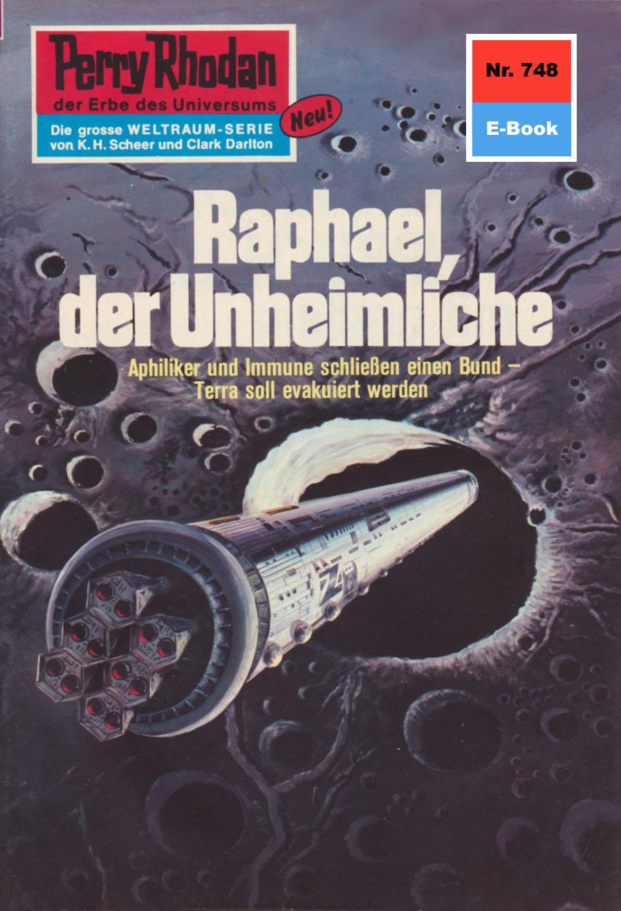 E-book Perry Rhodan 748: Raphael, der Unheimliche Kurt Mahr