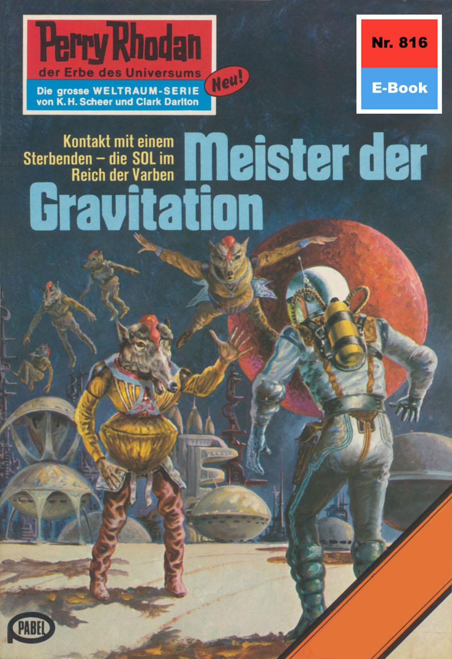 E-Book Perry Rhodan 816: Meister der Gravitation William Voltz