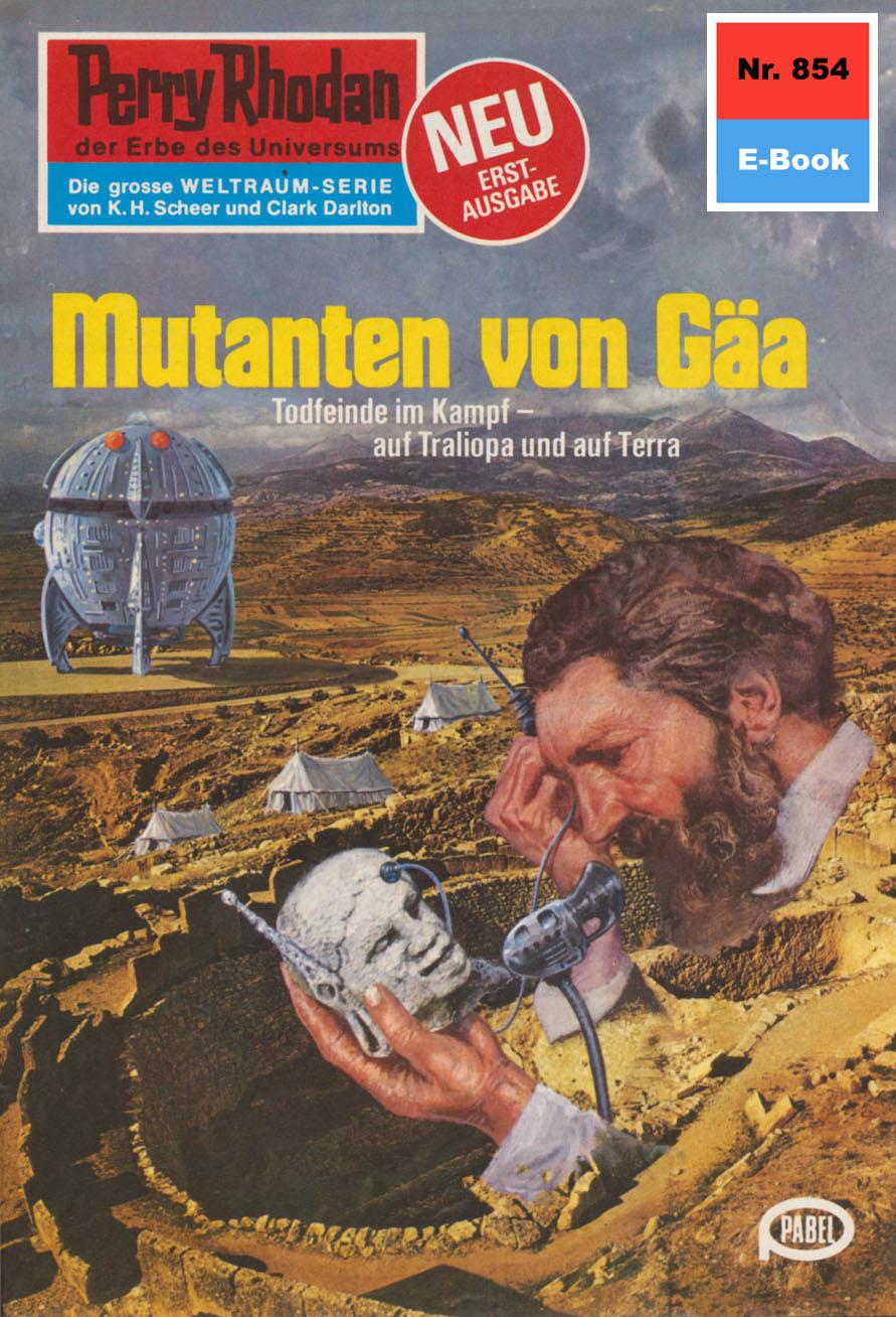 Libro electrónico Perry Rhodan 854: Mutanten von Gaa H.G. Francis
