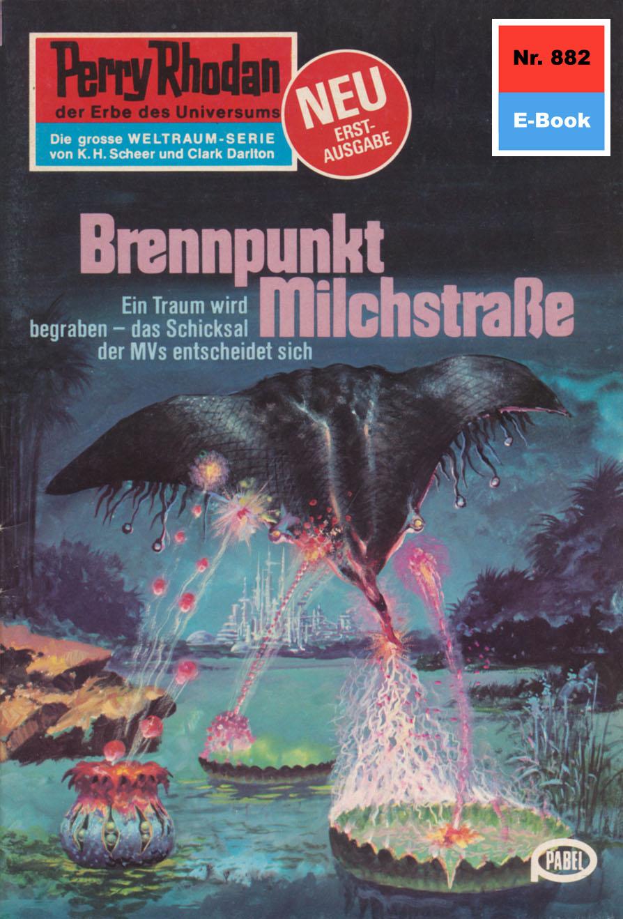 E-book Perry Rhodan 882: Brennpunkt Milchstrae H.G. Ewers