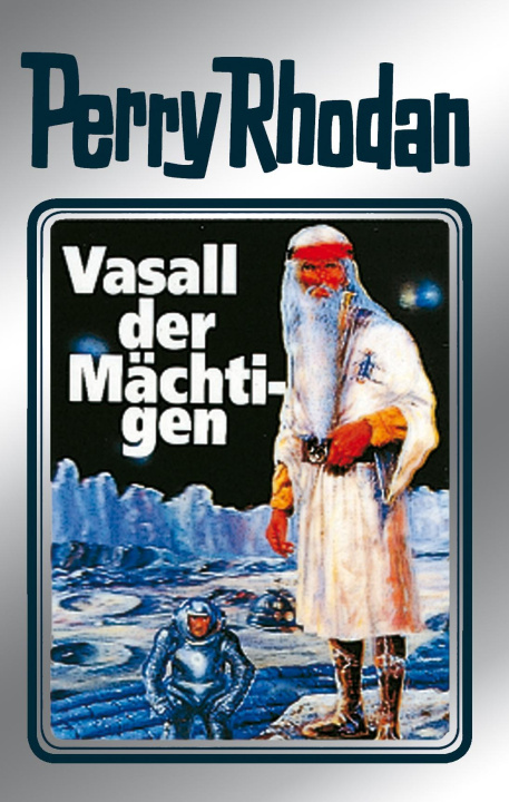 E-knjiga Perry Rhodan 51: Vasall der Machtigen (Silberband) Clark Darlton