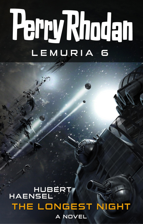 E-book Perry Rhodan Lemuria 6: The Longest Night Hubert Haensel