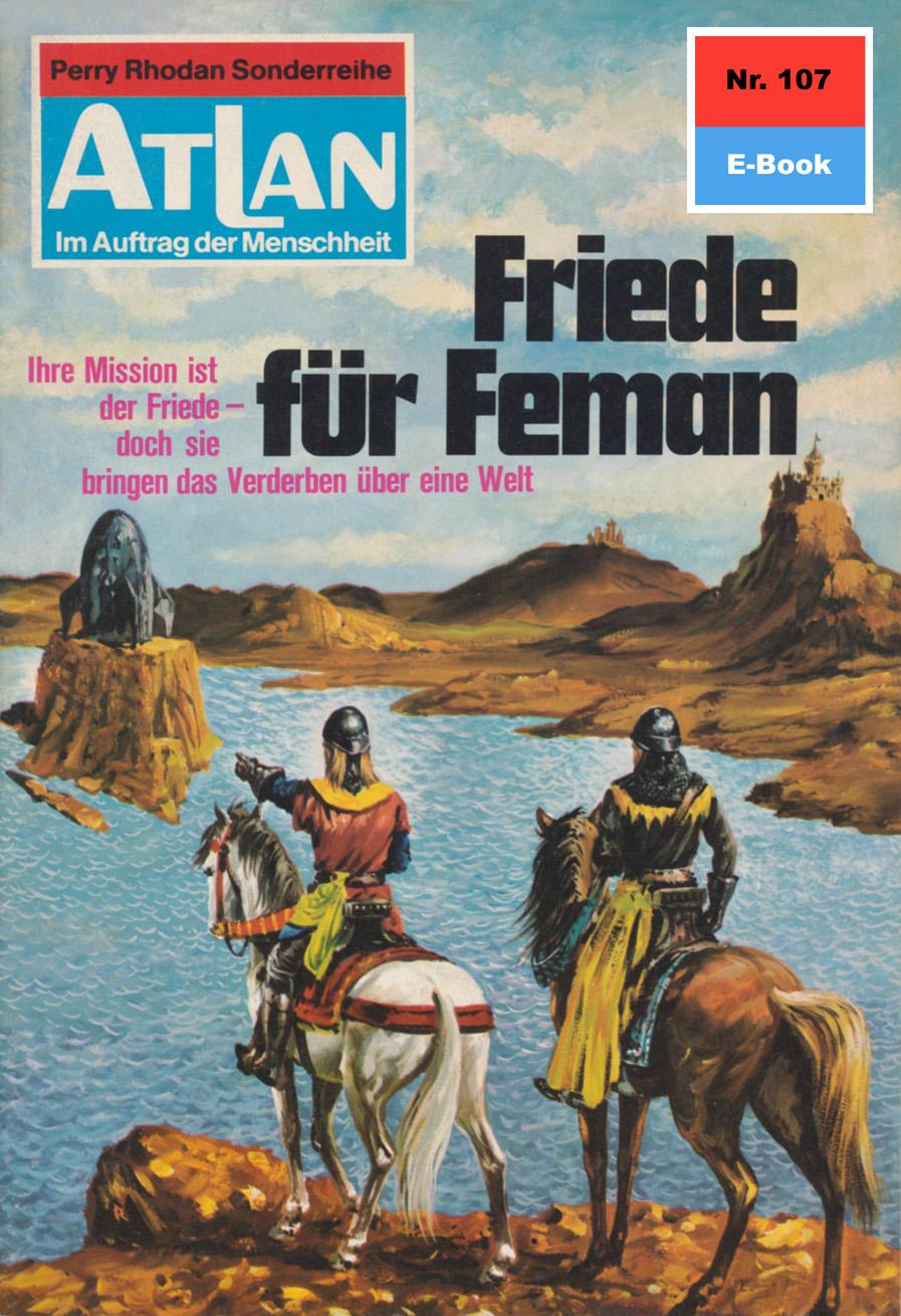 E-knjiga Atlan 107: Friede fur Feman Kurt Mahr