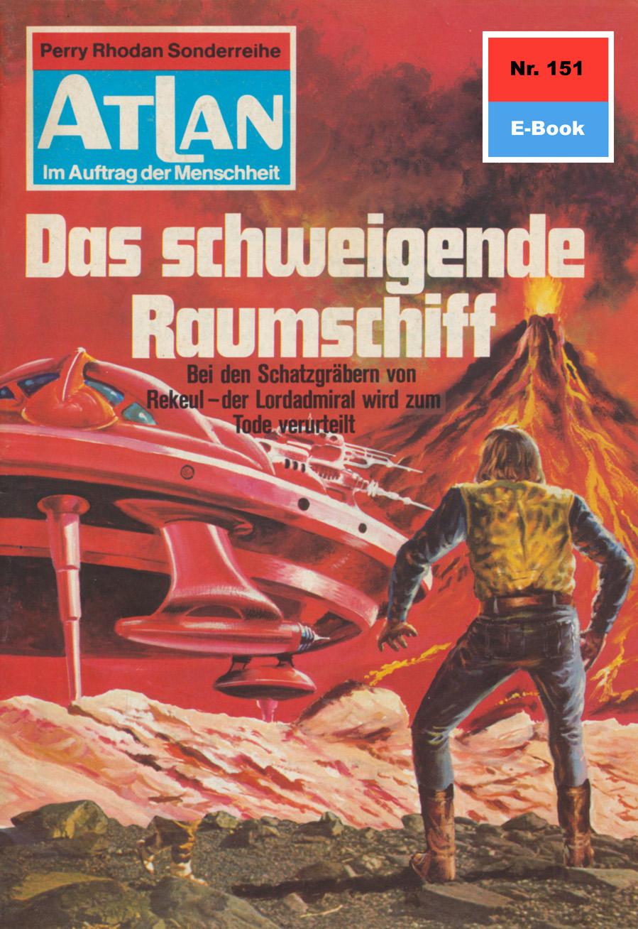 E-book Atlan 151: Das schweigende Raumschiff H.G. Francis