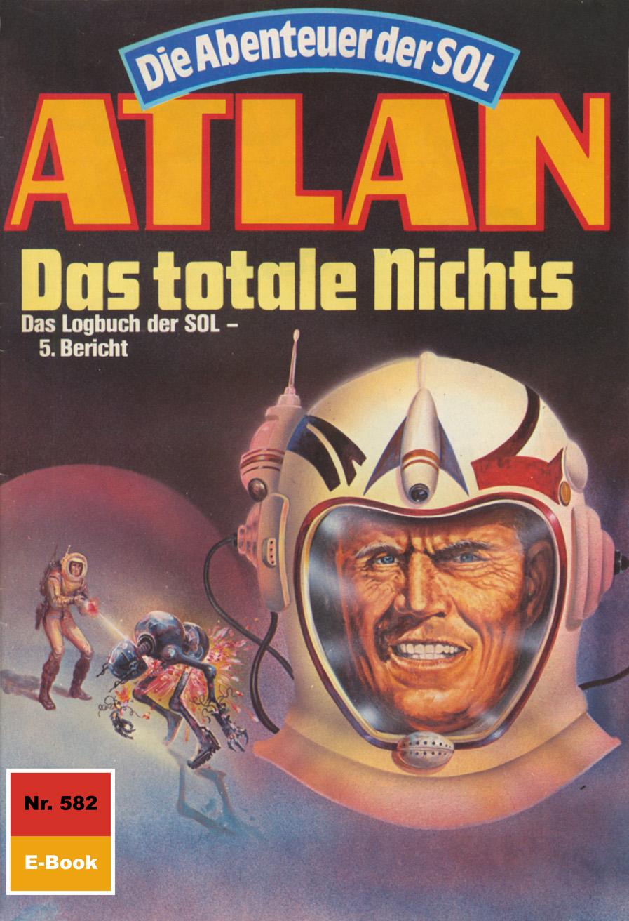 E-knjiga Atlan 582: Das totale Nichts Arndt Ellmer
