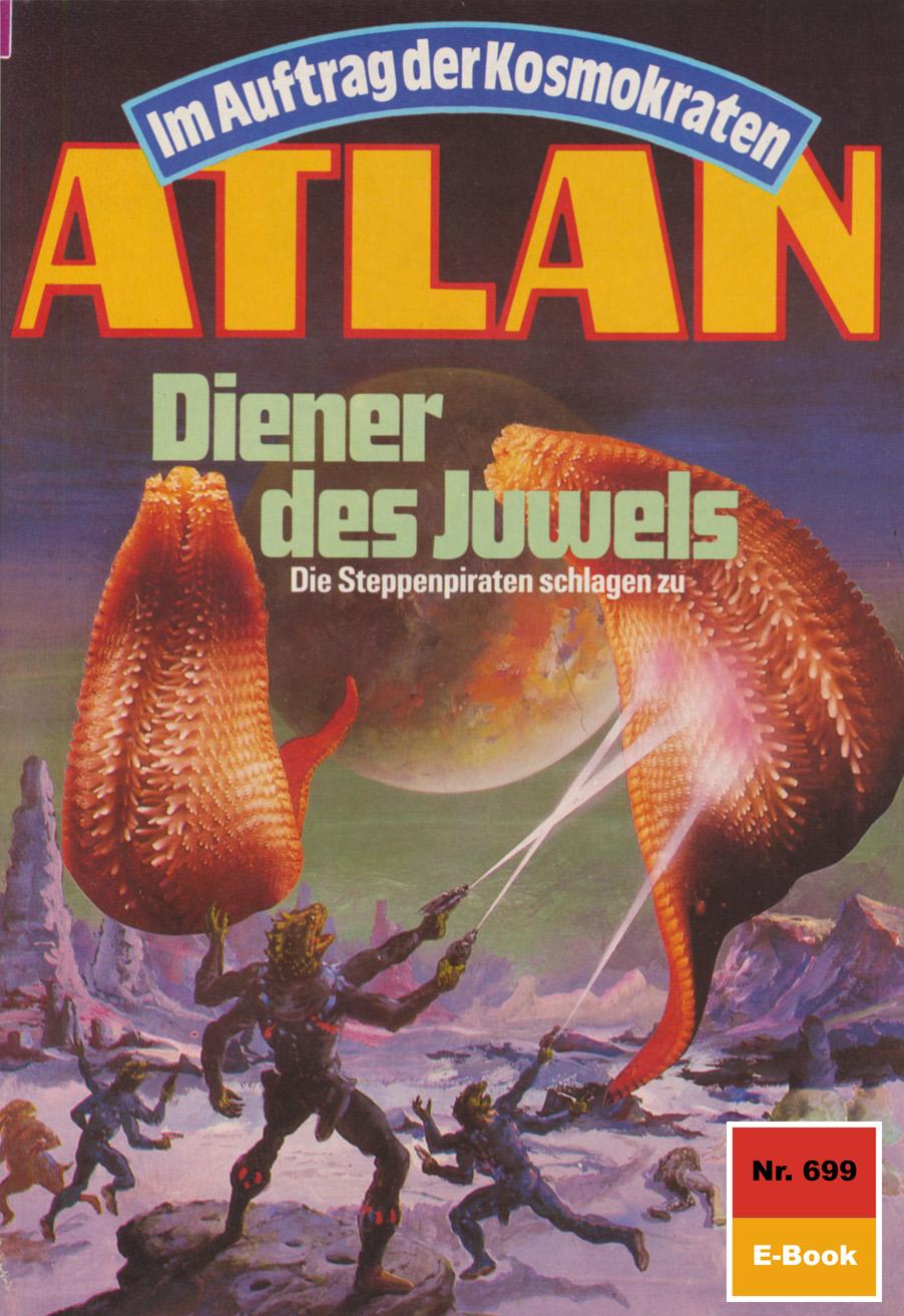E-knjiga Atlan 699: Diener des Juwels Marianne Sydow
