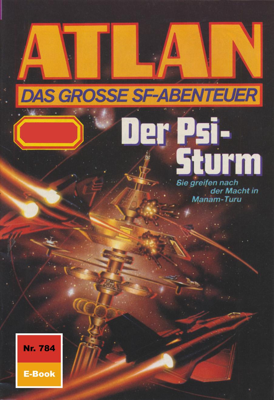 E-book Atlan 784: Der Psi-Sturm Peter Terrid