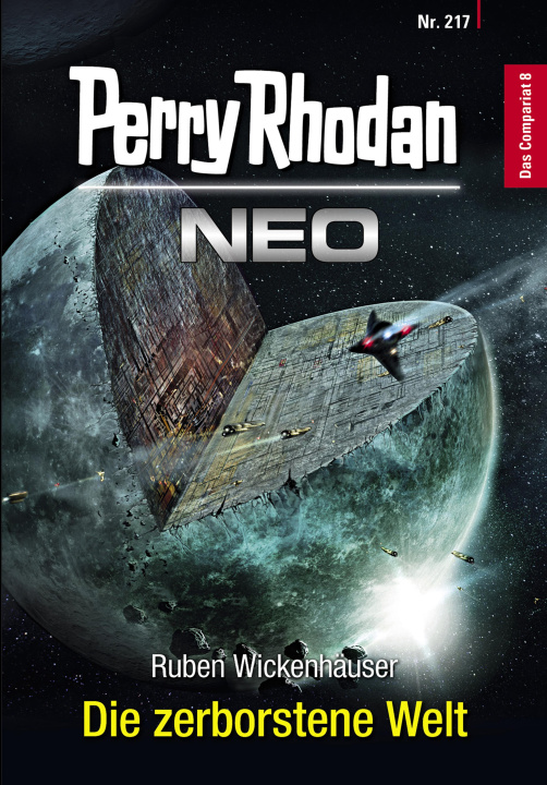 E-knjiga Perry Rhodan Neo 217: Die zerborstene Welt Ruben Wickenhauser