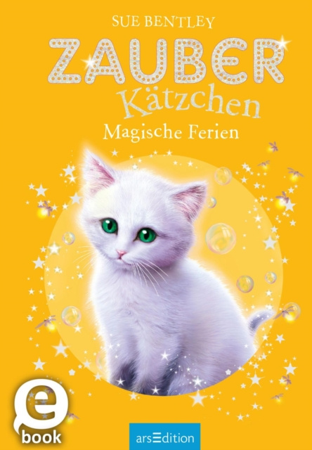 E-kniha Zauberkatzchen - Magische Ferien Sue Bentley