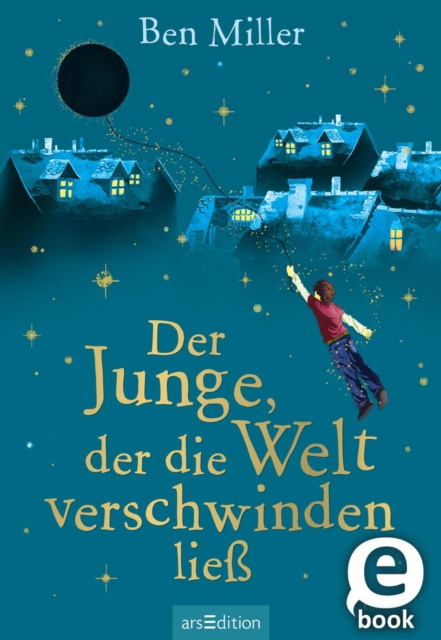 E-kniha Der Junge, der die Welt verschwinden lie Ben Miller
