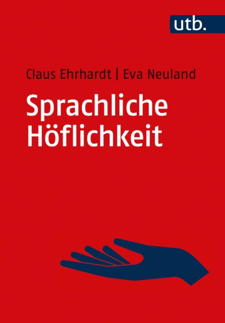 E-kniha Sprachliche Hoflichkeit Claus Ehrhardt