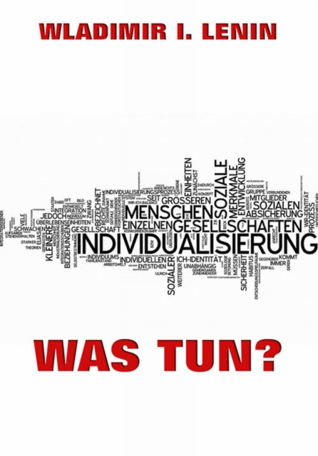 E-book Was tun? Wladimir Iljitsch Lenin