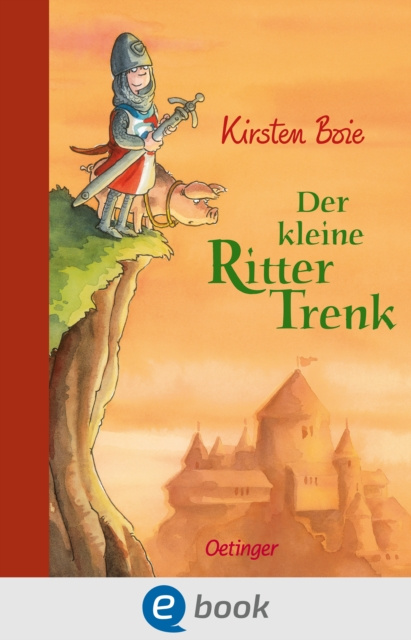 E-kniha Der kleine Ritter Trenk Kirsten Boie