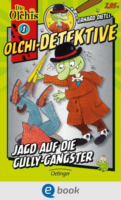 E-book Olchi-Detektive 1. Jagd auf die Gully-Gangster Erhard Dietl