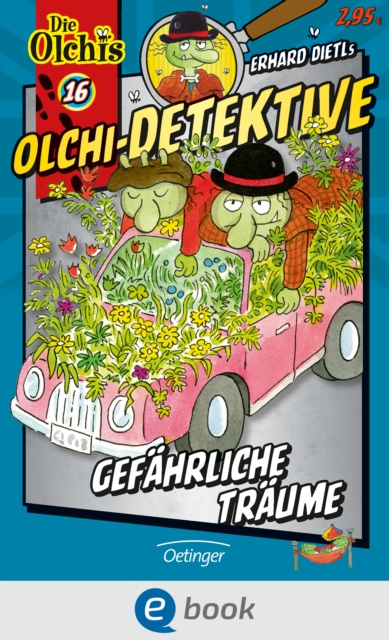 E-book Olchi-Detektive 16. Gefahrliche Traume Erhard Dietl
