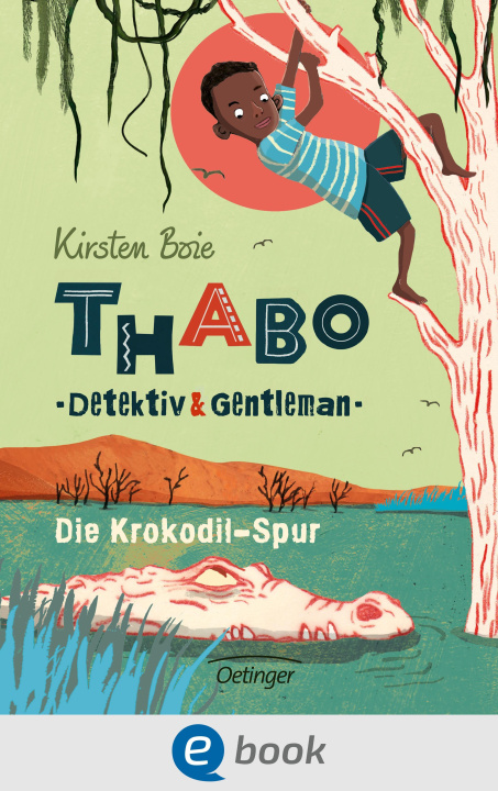 E-knjiga Thabo. Detektiv & Gentleman 2. Die Krokodil-Spur Kirsten Boie