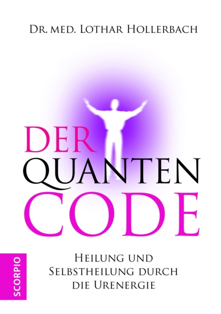 E-knjiga Der Quanten-Code Dr. med. Lothar Hollerbach