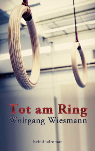 E-knjiga Tot am Ring Wolfgang Wiesmann