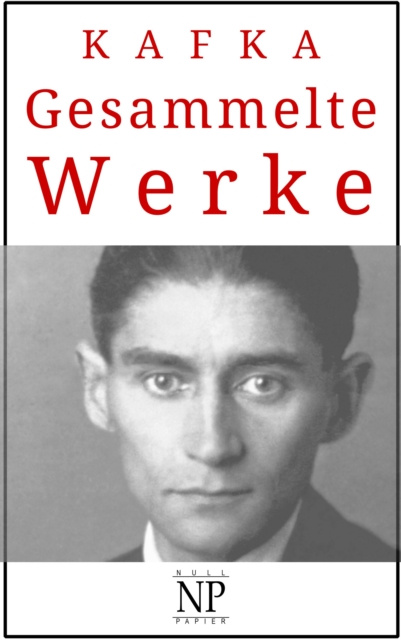 E-book Kafka - Gesammelte Werke Franz Kafka