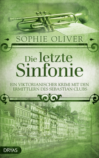 E-kniha Die letzte Sinfonie Sophie Oliver