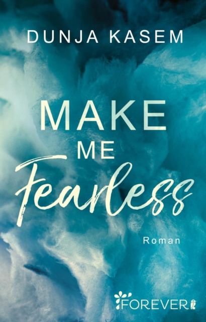 E-book Make me fearless Dunja Kasem