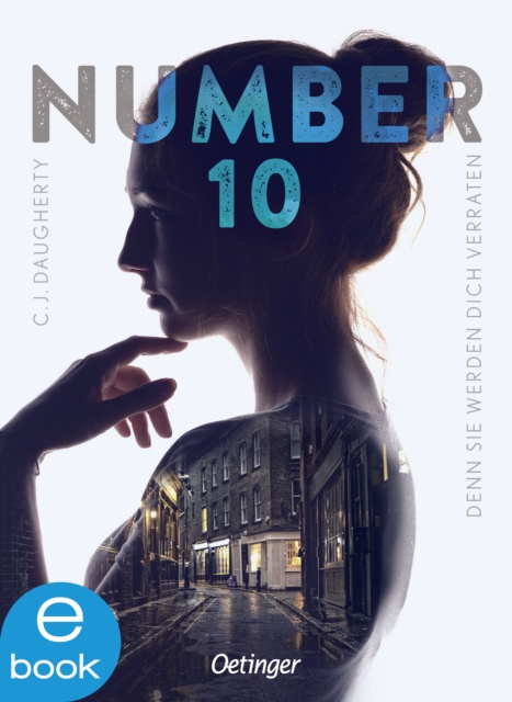 Libro electrónico Number 10 2. Denn sie werden dich verraten C.J. Daugherty