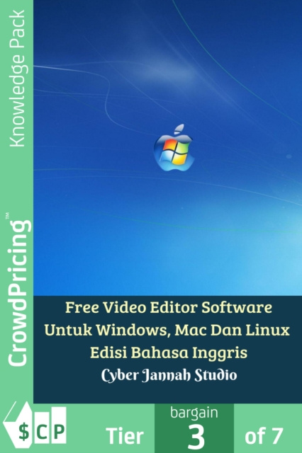 E-book Free Video Editor Software Untuk Windows, Mac Dan Linux Edisi Bahasa Inggris Cyber Jannah Studio
