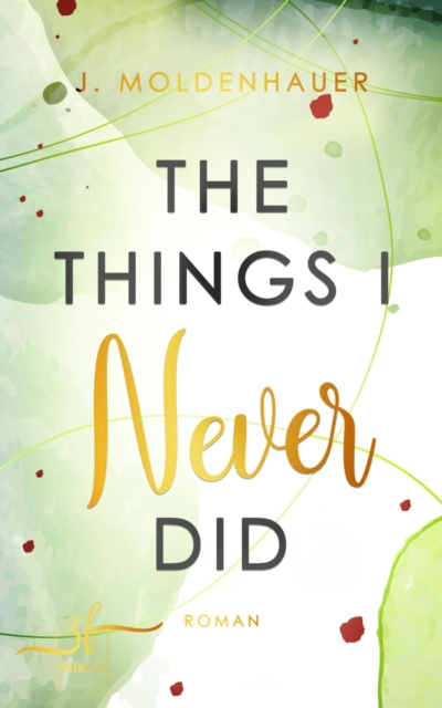 E-book Things I Never Did J. Moldenhauer