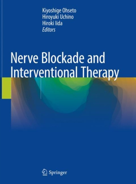 E-Book Nerve Blockade and Interventional Therapy Kiyoshige Ohseto