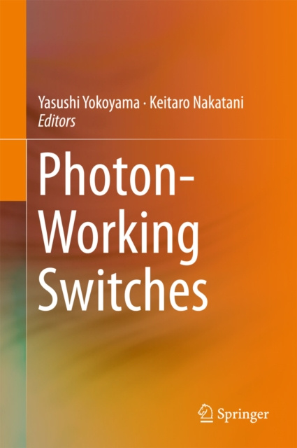 E-Book Photon-Working Switches Yasushi Yokoyama