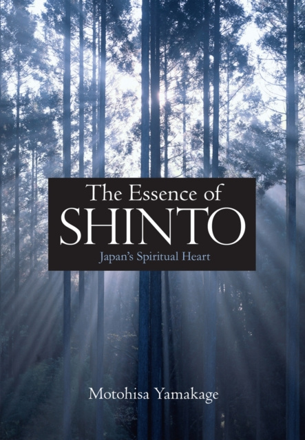 E-kniha Essence of Shinto Motohisa Yamakage