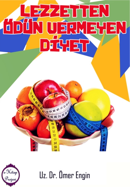 E-kniha Lezzetten Odun Vermeyen Diyet Dr. Omer Engin