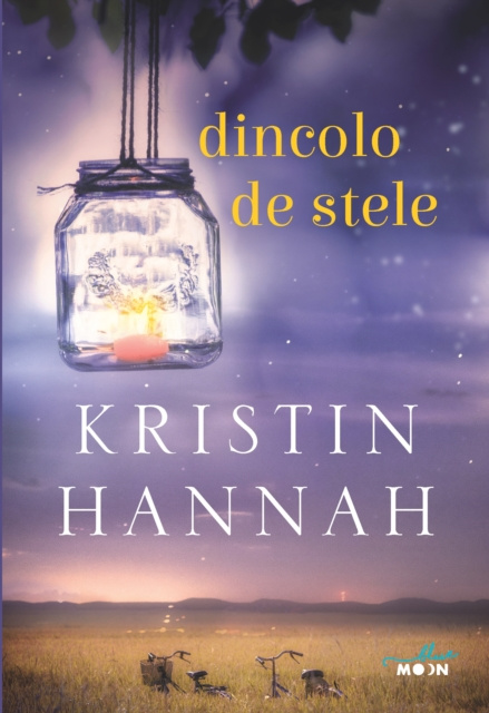E-kniha Dincolo De Stele Kristin Hannah