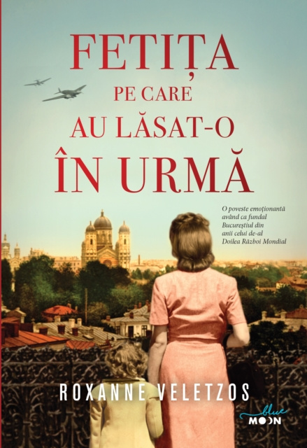 Livre numérique Fetita Pe Care Au Lasat-O In Urma Roxanne Veletzos