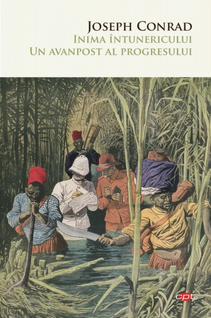 E-Book Inima intunericului. Un avanpost al progresului Joseph Conrad