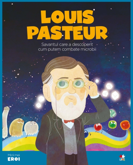 E-kniha Micii eroi - Louis Pasteur Eduardo Acin Dal Maschio