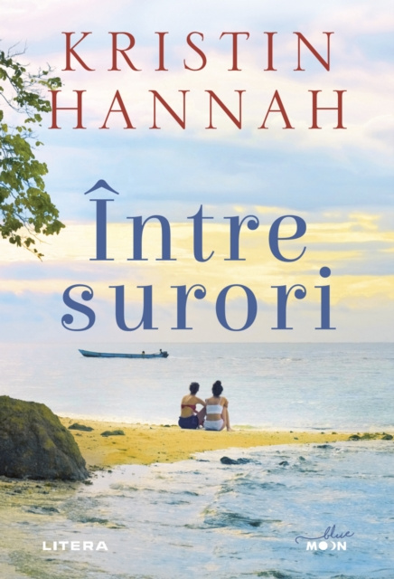 E-book Intre surori Kristin Hannah