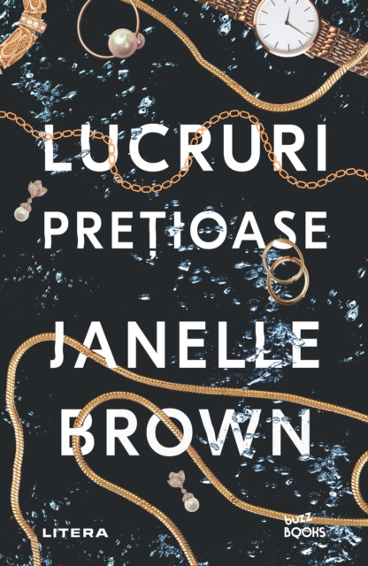 E-kniha Lucruri pretioase Janelle Brown