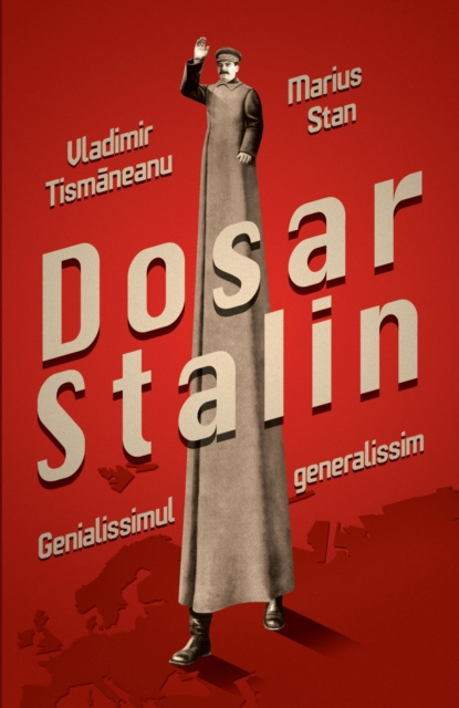 E-kniha Dosar Stalin. Genialissimul generalissim Vladimir Tismaneanu