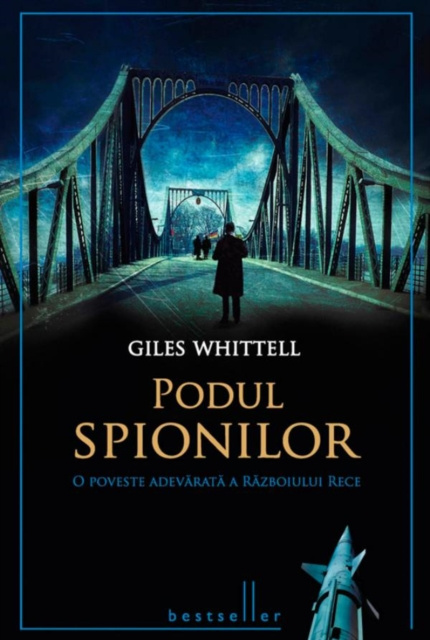 E-book Podul spionilor Whittell Gilles