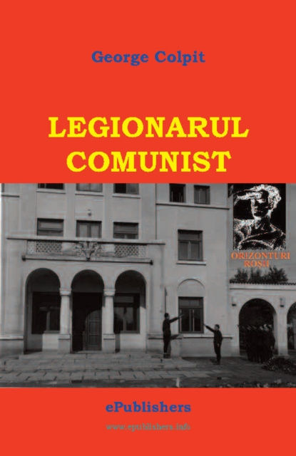 E-kniha Legionarul comunist George Colpit