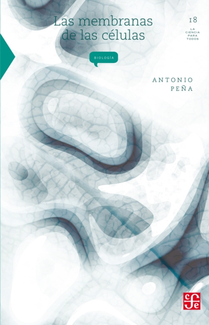 E-kniha Las membranas de las celulas Antonio Pena