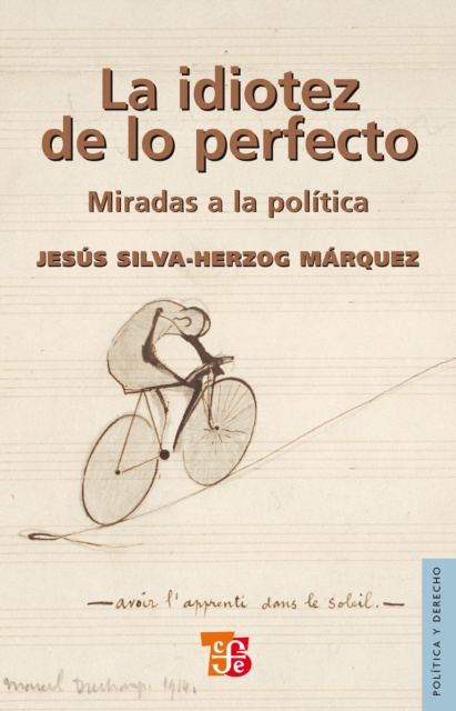 E-book La idiotez de lo perfecto Jesus Silva-Herzog Marquez