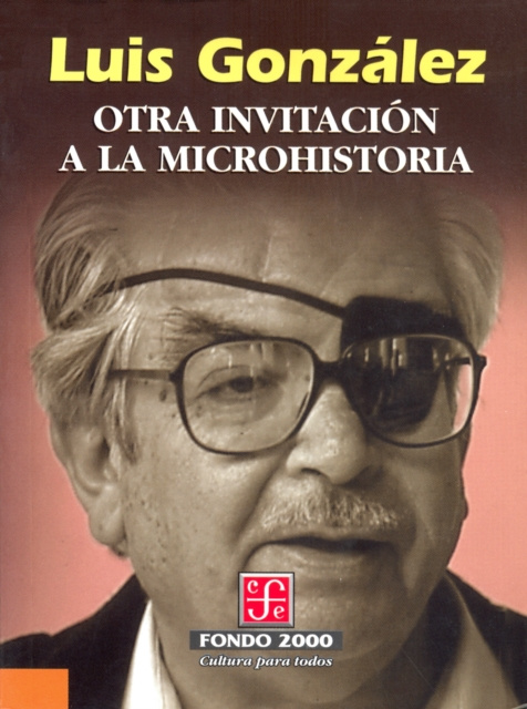 E-book Otra invitacion a la microhistoria Luis Gonzalez y Gonzalez