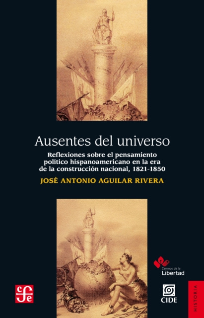 Libro elettronico Ausentes del universo Jose Antonio Aguilar Rivera