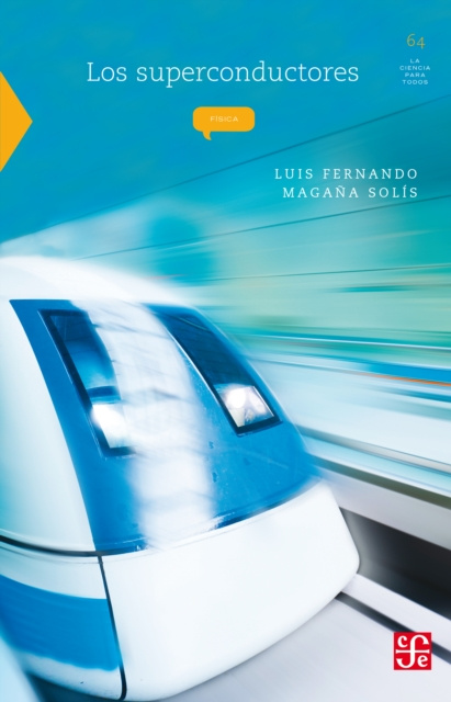 E-book Los superconductores Luis Fernando Magana