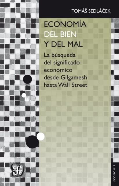 E-kniha Economia del bien y del mal Tomas Sedlacek