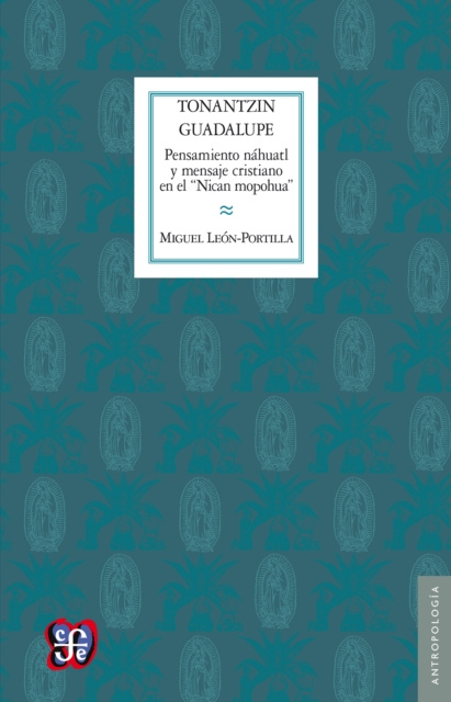 E-book Tonantzin Guadalupe Miguel Leon-Portilla