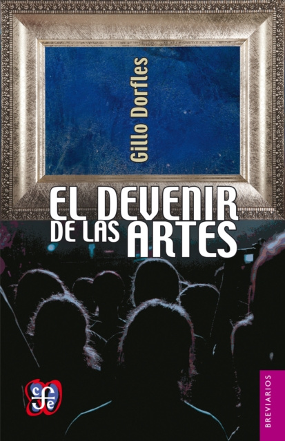 E-kniha El devenir de las artes Gillo Dorfles